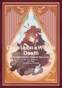 Once Upon a Witch’s Death: The Tale of the One Thousand Tears of Joy