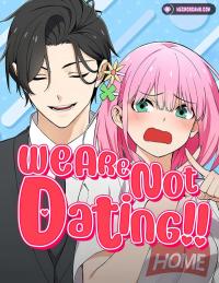 We’re not Dating!!