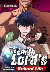 The Earth Lord’s School Life